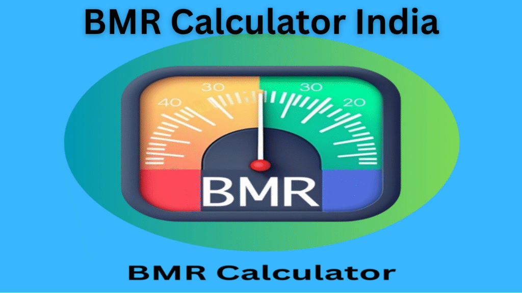 bmr calculator india