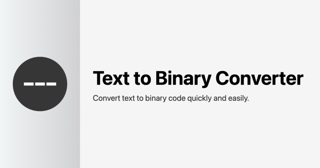 Text To Binary
